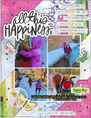 All This Happiness 
Journaling - Everly and Harrison enjoying a rare occurrence where they live in Virginia – Snow! The snow was melting as quickly as it appeared, but that didn’t stop them from going outside and having a bit of fun.
January 22nd, 2022 – Newport News, Virginia
