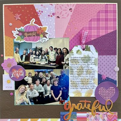Grateful
Documenting my family's Thanksgiving 2023.
The design is based on a Sketch Savvy sketch posted on the Scrap Room blog.
