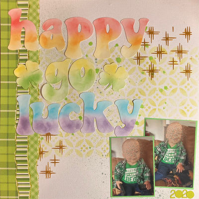 happy go lucky 
March 17th 
